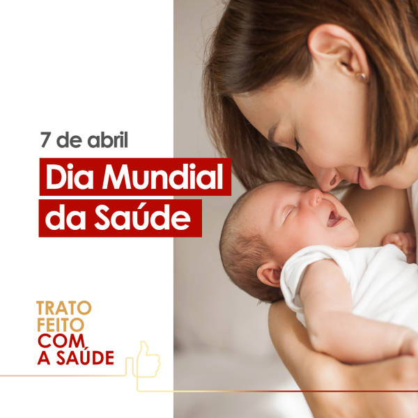 Dia Mundial da Saúde Trato Feito